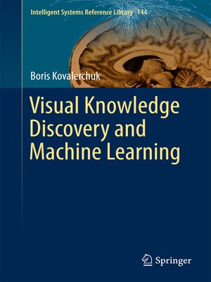 cover image of Visual Knowledge Discovery and Machine Learning